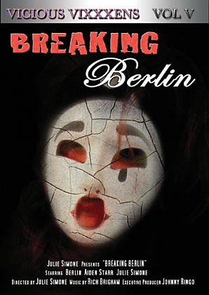 Vicious Vixxxens 5: Breaking Berlin