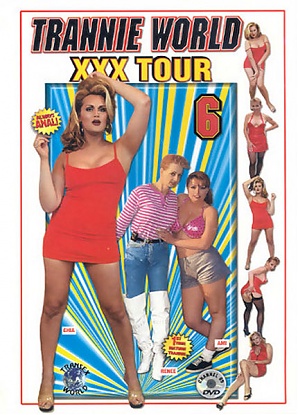 Trannie World XXX Tour 6