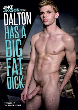 Dalton Has A Big Fat Dick