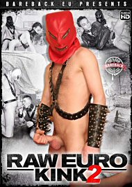 Raw Euro Kink 2 (2021) (203783.10)